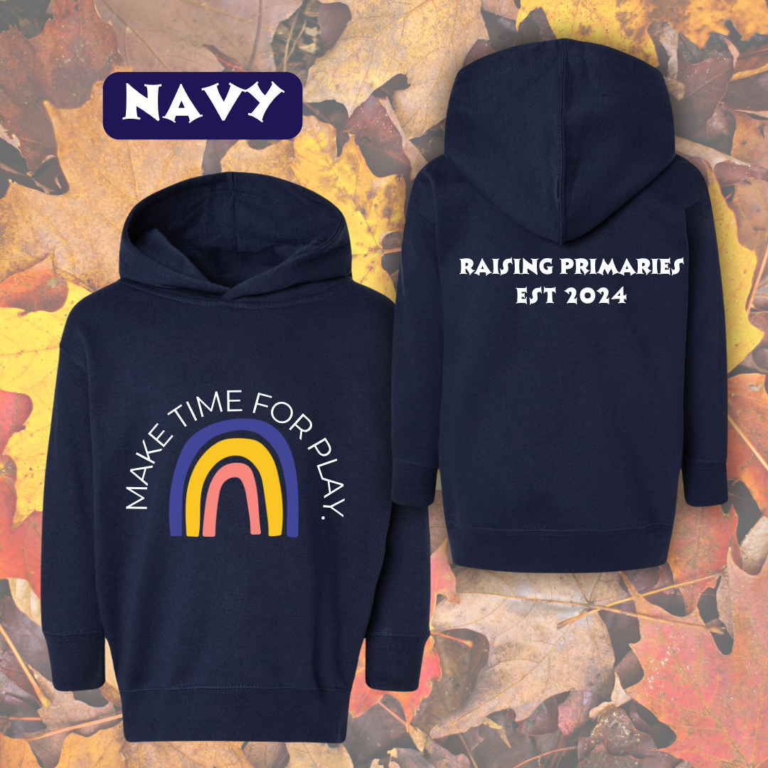 Make Time for Play Hoodie